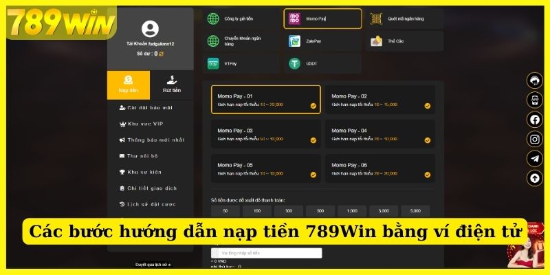 Các bước hướng dẫn nạp tiền 789Win bằng ví điện tử