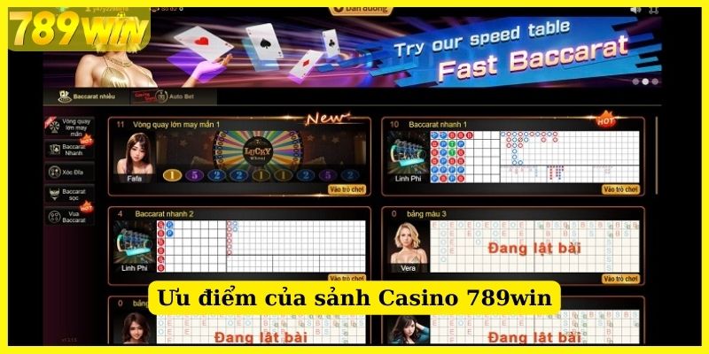 Ưu điểm của sảnh Casino 789win mang lại